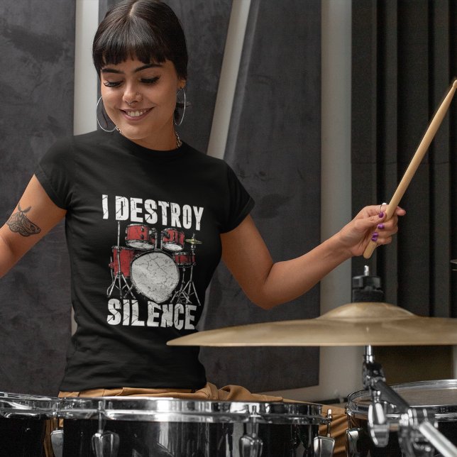 I Destroy Silence Funny Drummer T Shirt (Skapare uppladdad)