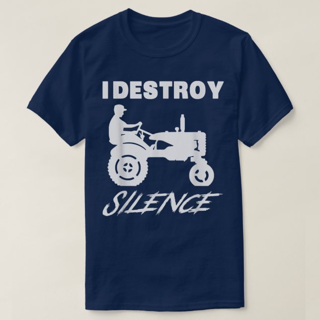 I Destroy Silence Funny Farmer New Year 2022  T Shirt (Design framsida)