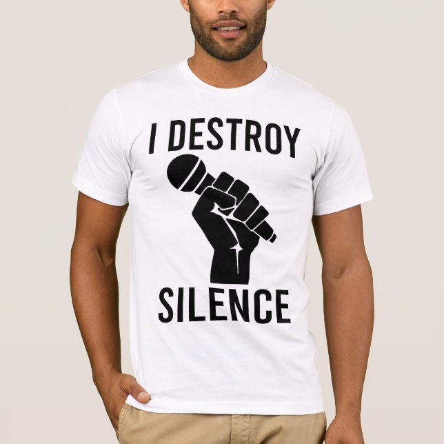 I Destroy Silence Funny Music T Shirt (Framsida)