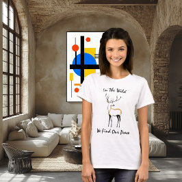 I det vilda finner vi vår frid - Majestätisk hjort T Shirt