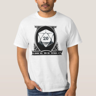 I Dice Trust - Dungeon D20 Dice Dollar Bill T Shirt