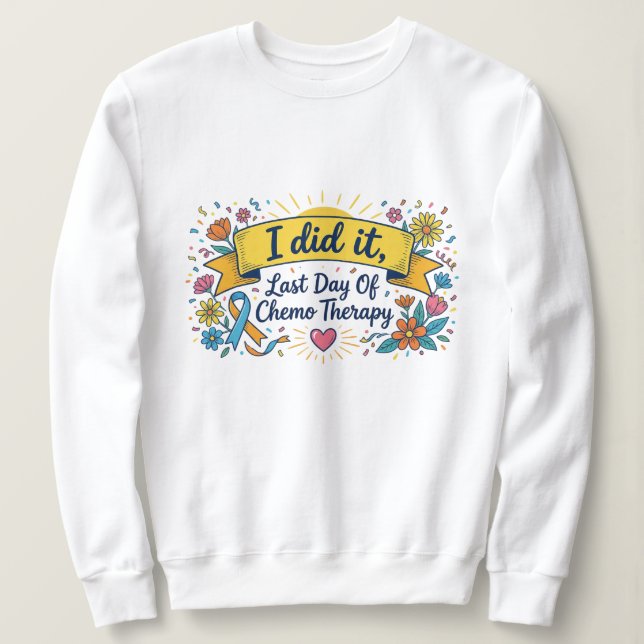 I Did It – Last Day of Chemotherapy Celebration T- T Shirt (Design framsida)