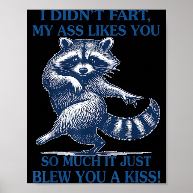 I Didn't Fart My Likes You So Much It Just Blew Yo Poster (Framsidan)