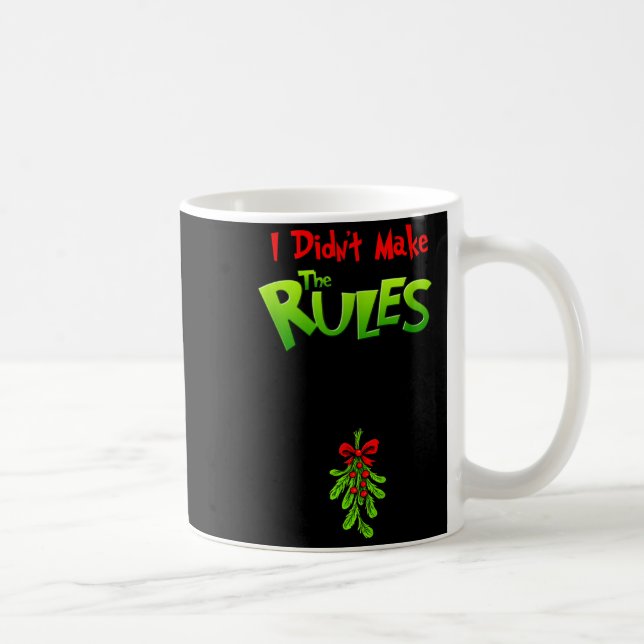 I Didn't Make The Rules - Naughty Christmas Holida Kaffemugg (Höger)