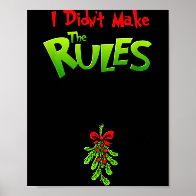 I Didn't Make The Rules - Naughty Christmas Holida Poster (Framsidan)