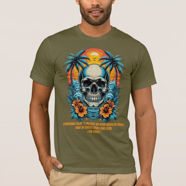 I DIE DAILY, 1ST CORINTHIANS T SHIRT (Framsida)
