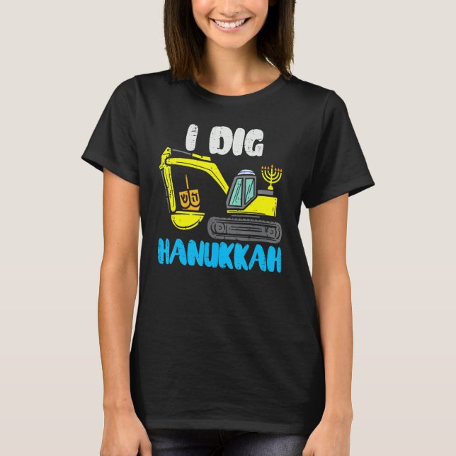 I Dig Hanukkah Excavator Construction Toddler Hanu T Shirt (Framsida)