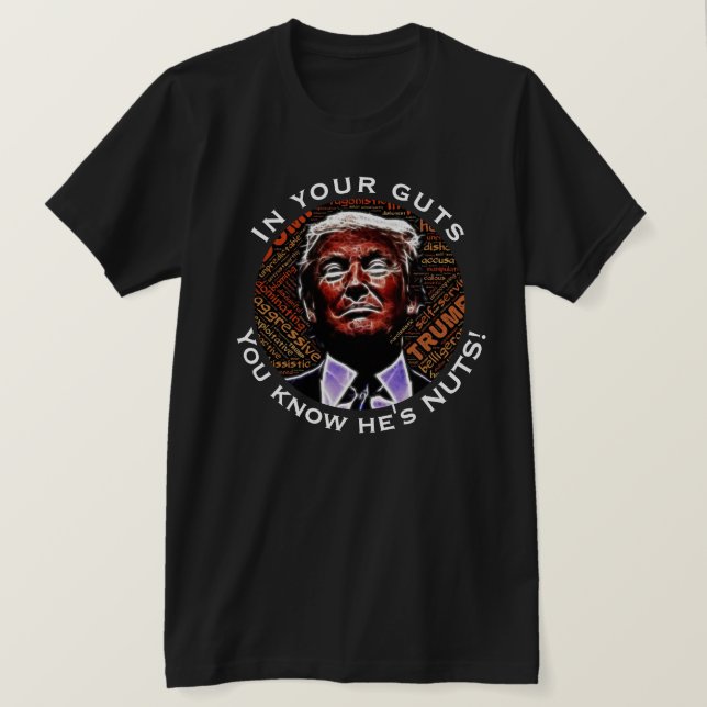 "I ditt innanmäte du vet att han är tokig" med T-shirt (Design framsida)