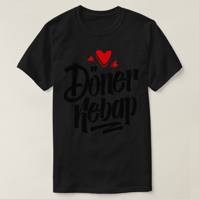 I Dner Kebap T Shirt (Design framsida)