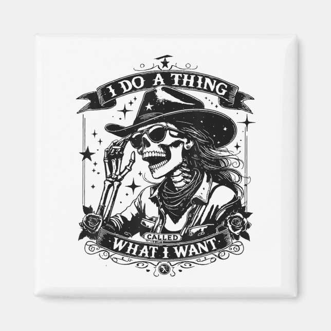 I Do A Thing Called What I Want  Magnet (Framsidan)