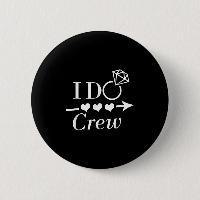 I Do Crew Bachelorette Party Bridal Wedding Matchi Knapp (Framsida)
