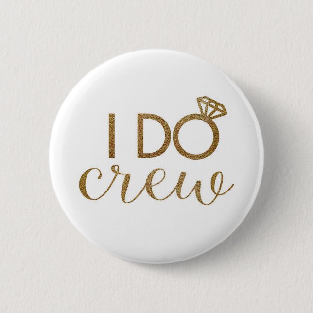 I Do Crew - Bachelorette Party - Bridesmaid Knapp (Framsida)