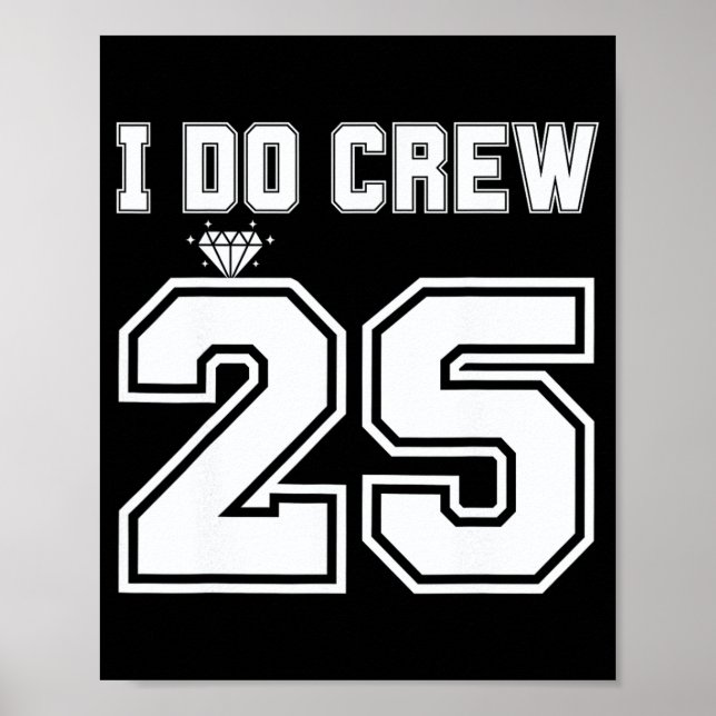 I Do Crew Bride 2025 Möhippa Squad Par Party Ba Poster (Framsidan)