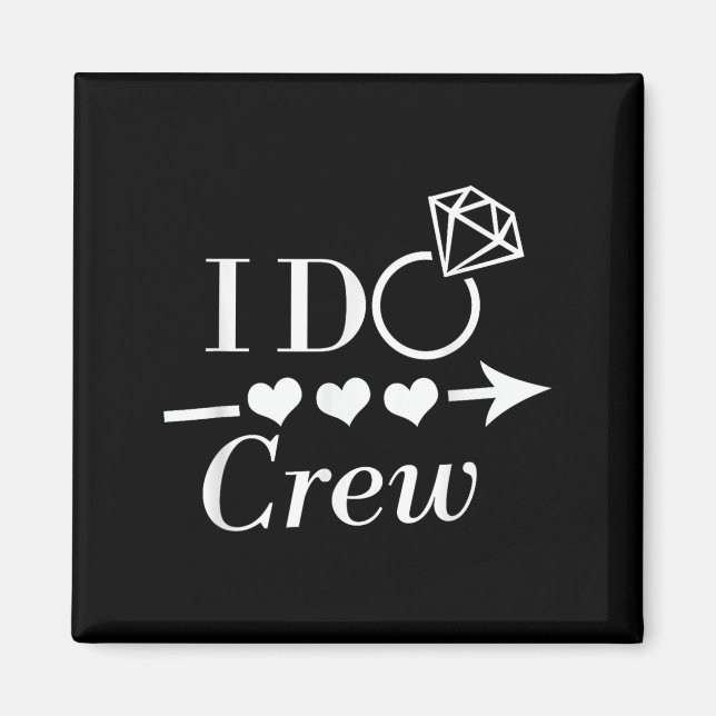 I Do Crew Möhipparty Bröllop Matchi Magnet (Framsidan)