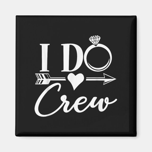 I Do Crew, Sjungbrud Bröllopsfest Matchande Magnet (Framsidan)