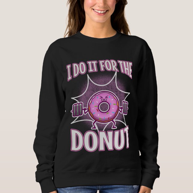 I do it for the Donuts  2 T Shirt (Framsida)