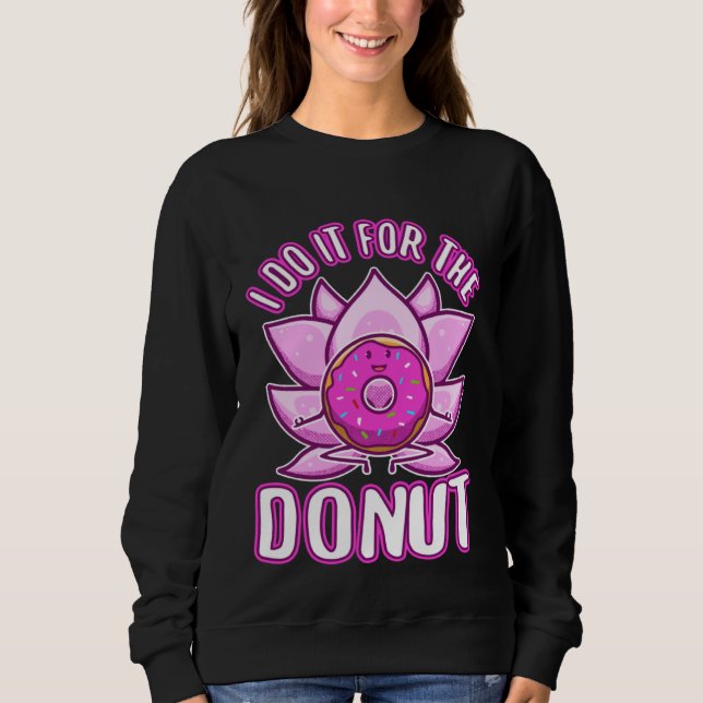 I do it for the Donuts T Shirt (Framsida)