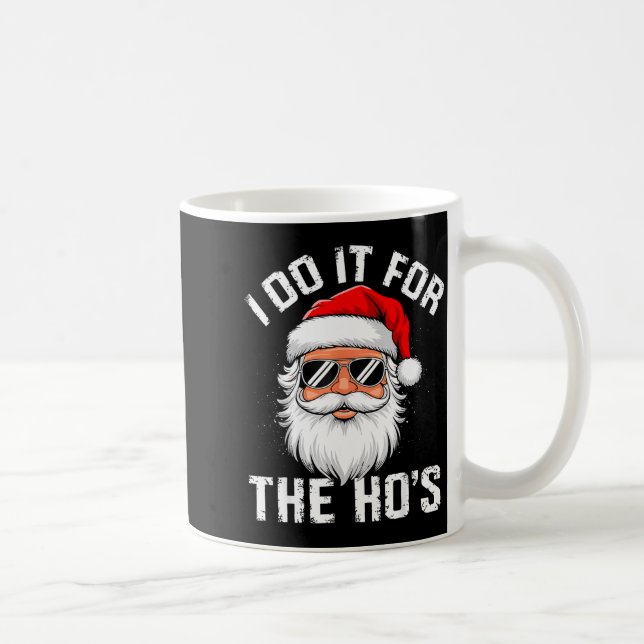 I Do It For The Hos Funny Inappropriate Christmas  Kaffemugg (Höger)