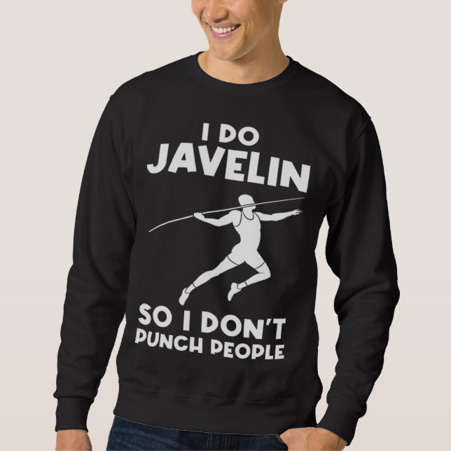 I do Javelin so I don't punch people Javelin Lång Ärmad Tröja (Framsida)