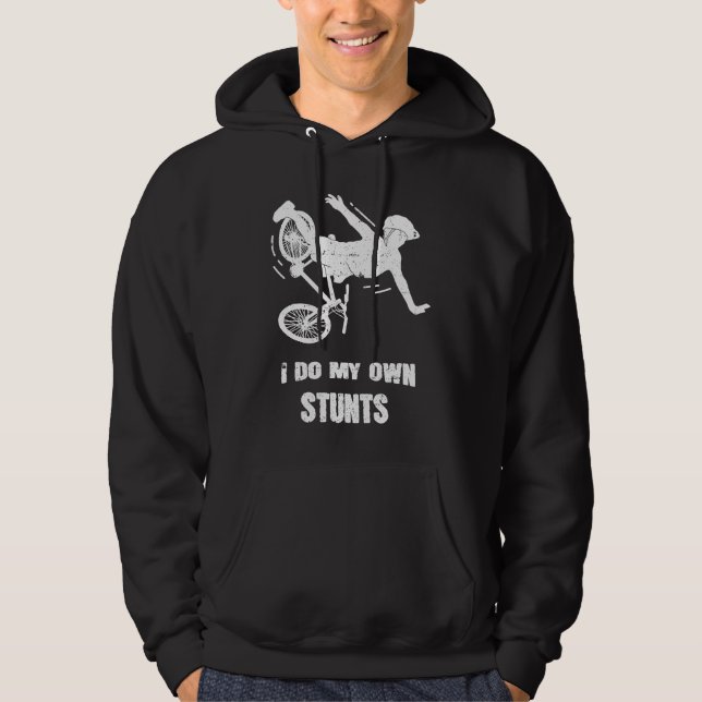 I Do My Own Stunts Bike Hoodie (Framsida)