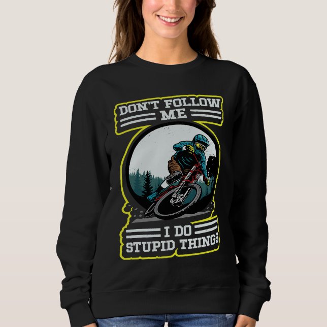 I do stupid things Downhill Retro MTB Mountainbike T Shirt (Framsida)