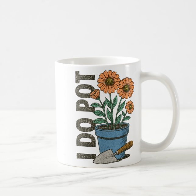 I Do T Funny Gardening Funny Smoker  Kaffemugg (Höger)