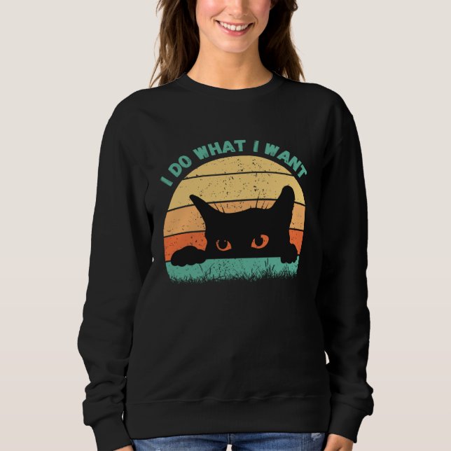 I Do What I Want Cat  Retro Cat    Cat  17 T Shirt (Framsida)