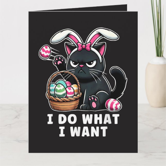 i do what i want Easter Cat Kort (Framsida)