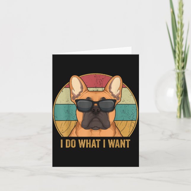 I Do What I Want French Bulldog Frenchie Master  Kort (Framsida)