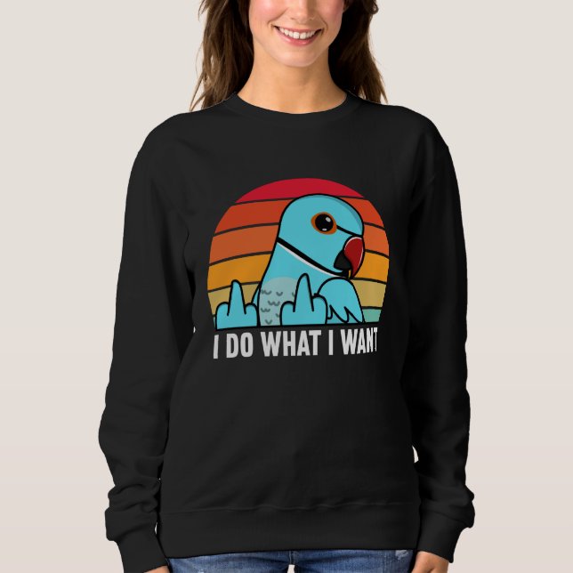 I Do What I Want Parrot I Blue Indian Ringneck T Shirt (Framsida)