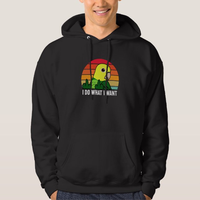 I Do What I Want Parrot I Double Yellow headed Ama Hoodie (Framsida)