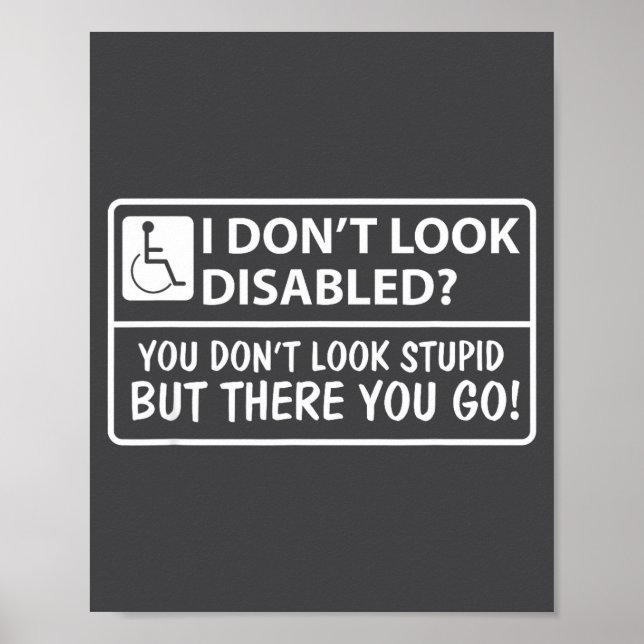 I Don' Look Disabled Don' Look Poster (Framsidan)