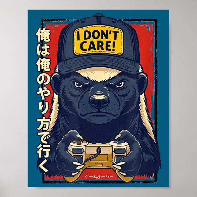 I Don’t Care - Honey Badger Gamer Design  Poster (Framsidan)