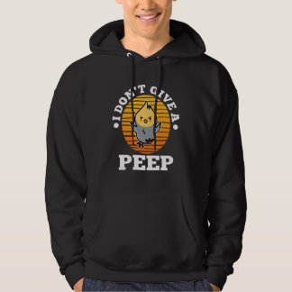 I don t give a peep 5 hoodie