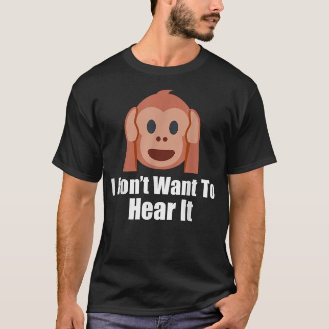I don’t want to hear it Emoticon Monkey T Shirt (Framsida)