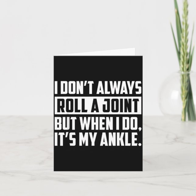 I Don't Always Roll A Joint But When I Do, It's My Kort (Framsida)