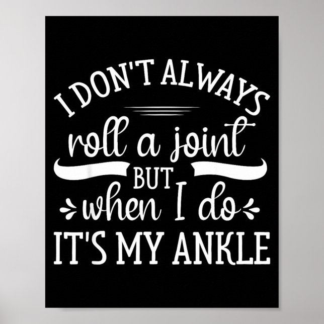 I Don't Always Roll A Joint But When I Do, It's My Poster (Framsidan)