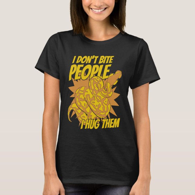I Don't Bite People I Hug Them Pythonidae Banana B T Shirt (Framsida)