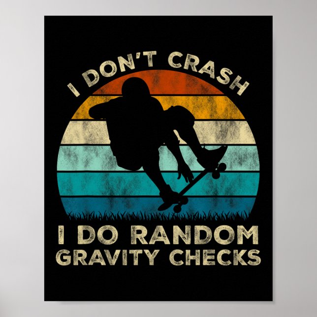 I Don't Crash I Do Random Gravity Checks Funny Ska Poster (Framsidan)