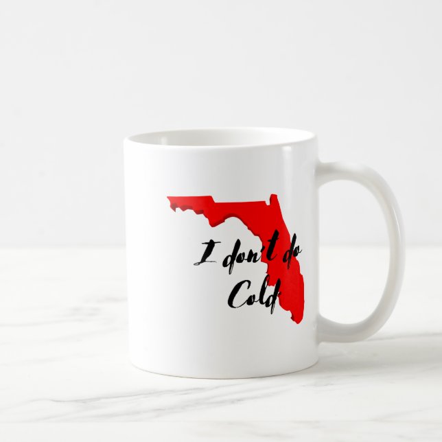I Dont Do Cold Funny Florida Winter Snowbird  Kaffemugg (Höger)