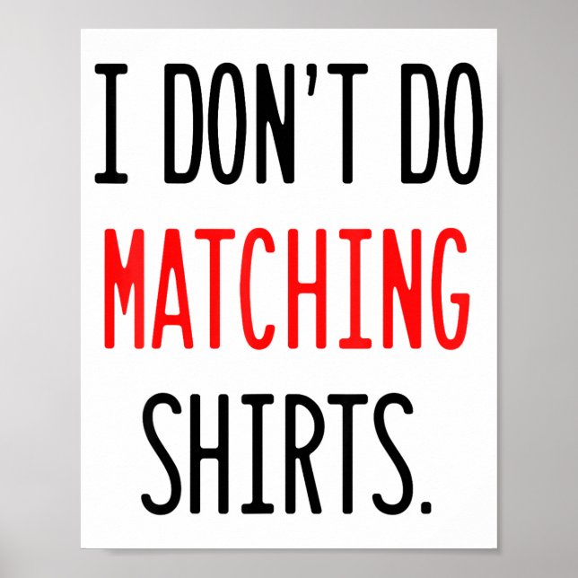 I Don't Do Matching Hearts Valentines Day Couples  Poster (Framsidan)