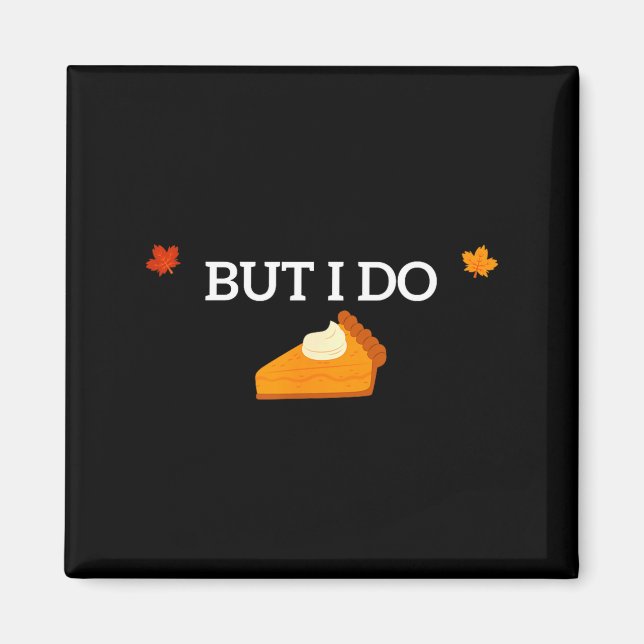 I Don't Do Matching Thanksgiving But I Do Funny Fo Magnet (Framsidan)