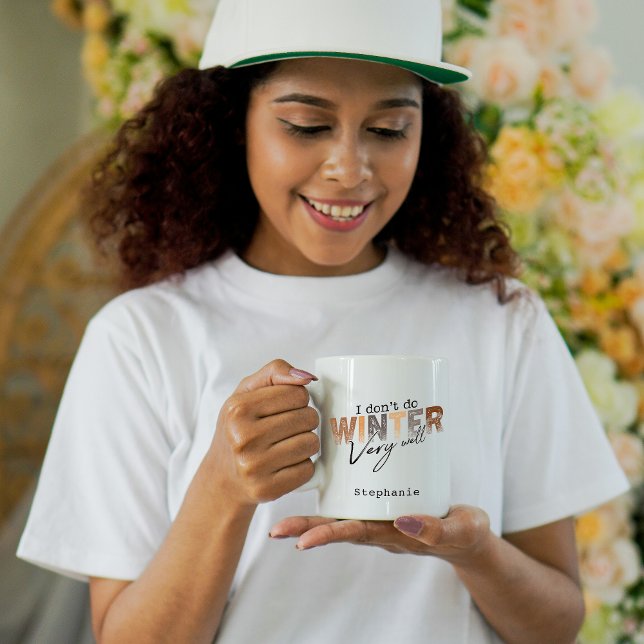 I Don't Do Winter Very Well Funny Winter Kaffemugg (Skapare uppladdad)