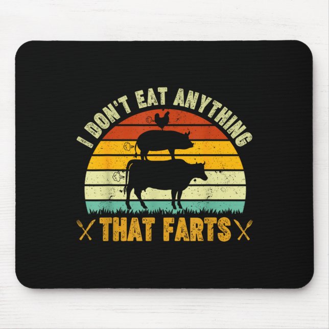 I Don't Eat Anything That Farts World Vegetarian D Musmatta (Framsidan)