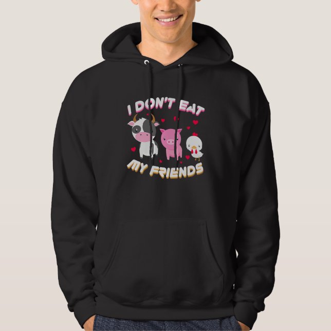 I Don't Eat My Friend Vegan Fruit Vegetarian Hoodie (Framsida)