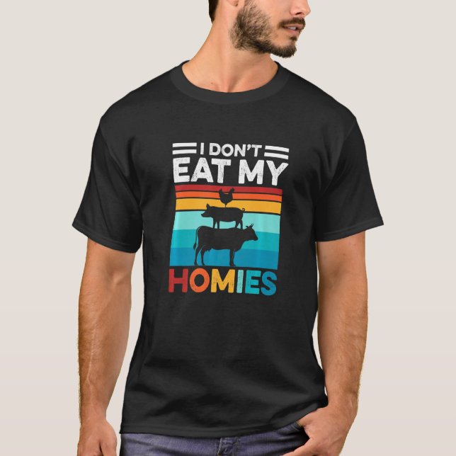 I Don't Eat My Homies  Vegetarian Vegan Retro T Shirt (Framsida)