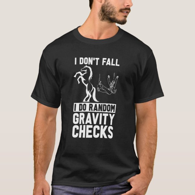 I Don't Fall I Do Random Horseback Riding  Show Ju T Shirt (Framsida)