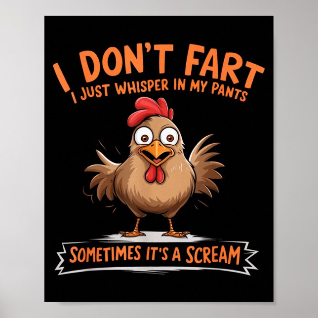 I Don't Fart I Whisper In My Pants - Funny Chicken Poster (Framsidan)