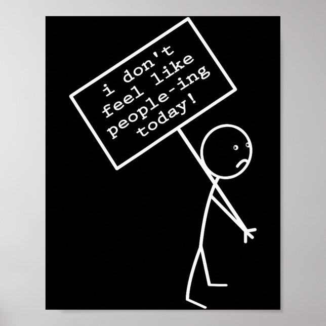 I Don't Feel Like People-ing Today  Poster (Framsidan)
