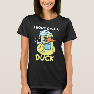I Dont Ge A Anka-kaffe Anka T Shirt